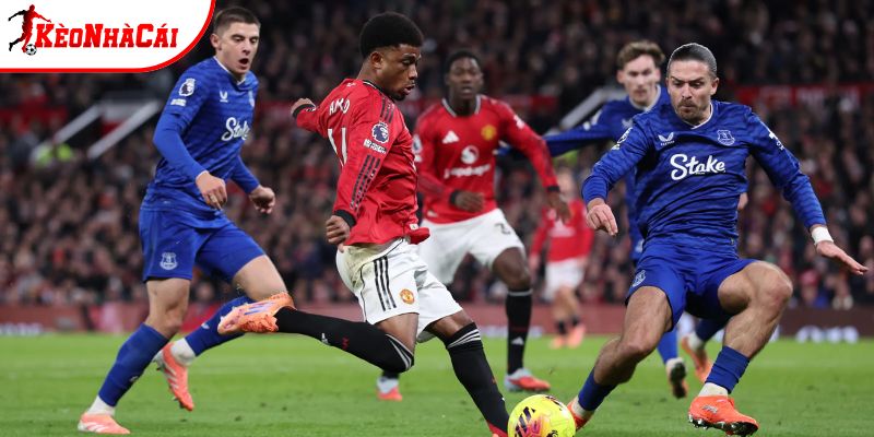 Everton vs Man Utd luôn là trận đấu khó lường
